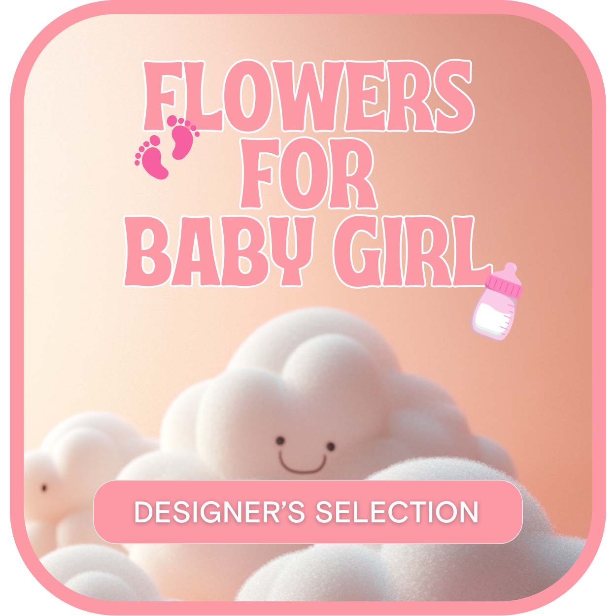 Designer's Selection Baby Girl - Anaheim Hills Florist